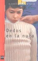 DEDOS EN LA NUCA | 9788434856967 | VARIOS AUTORES,