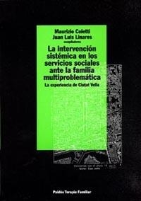 INTERVENCION SISTEMICA EN LOS SERVICIOS SOCIALES | 9788449304385 | COLETTI, MAURIZIO I LINARES, JUAN LUIS.