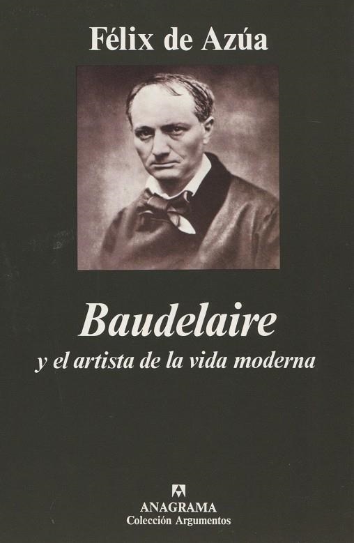 BAUDELAIRE Y EL ARTISTA DE LA VIDA MODERNA | 9788433905758 | AZUA, FELIX DE