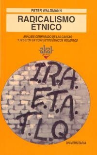 RADICALISMO ETNICO. | 9788446006145 | WALDMANN, PETER