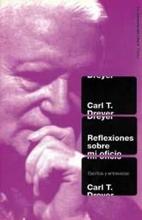 REFLEXIONES SOBRE MI OFICIO | 9788449307867 | DREYER, CARL T.