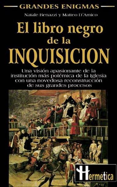 LIBRO NEGRO DE LA INQUISICION, EL | 9788479274436 | BENAZZI, NATALE; D'AMICO, MATTEO