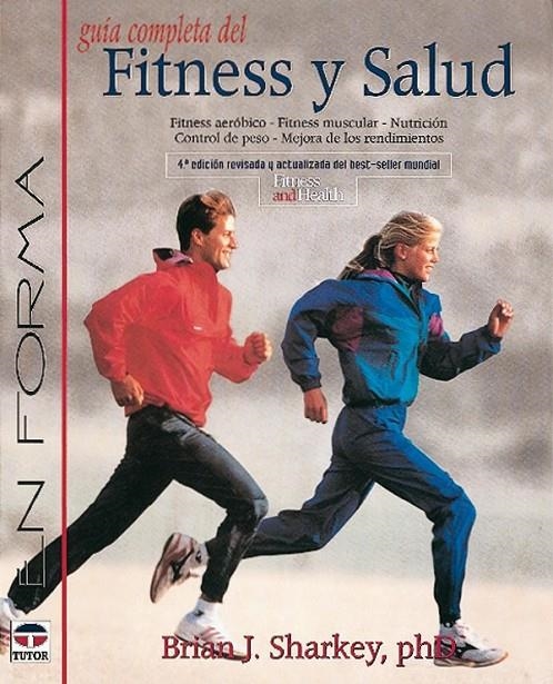 GUIA COMPLETA DEL FITNESS Y SALUD | 9788479022549 | SHARKEY, BRIAN J.