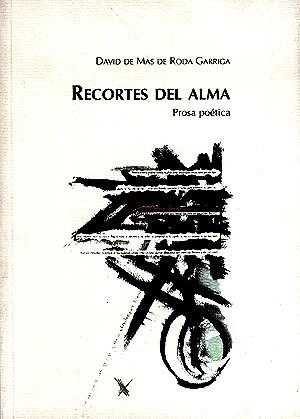 RECORTES DEL ALMA | 9788489790148 | MAS DE RODA GARRIGA, DAVID