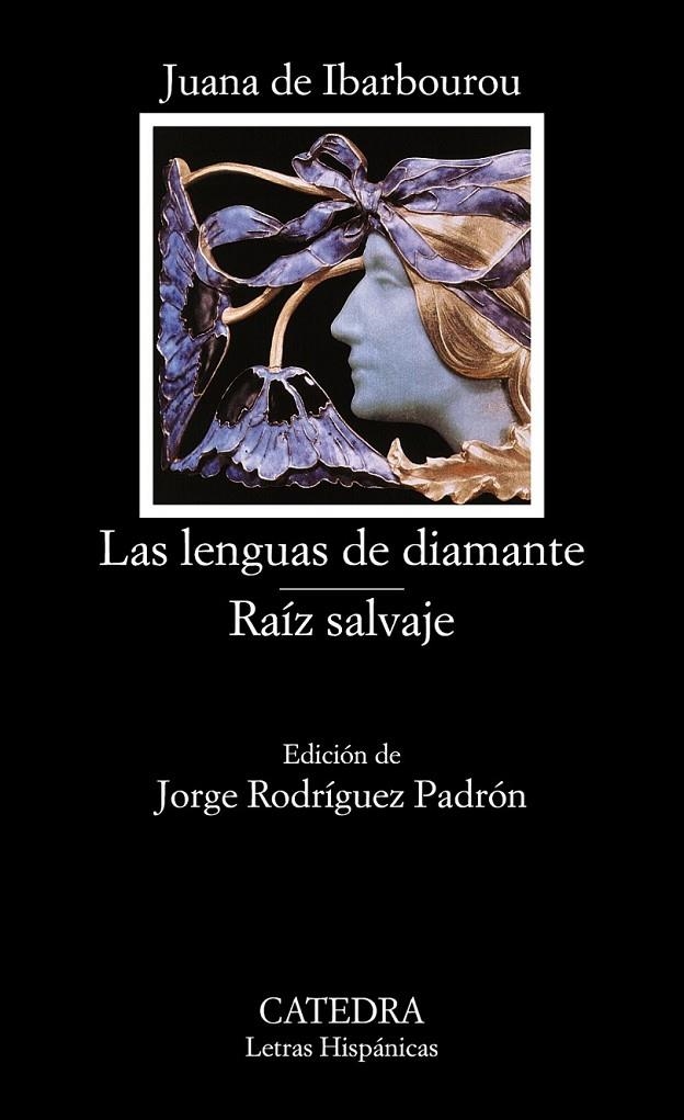 LENGUAS DEL DIAMANTE, LAS. RAIZ SALVAJE | 9788437616452 | IBARBOUROU, JUANA DE