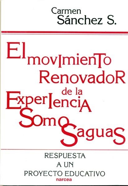 MOVIMIENTO RENOVADOR DE LA EXPERIENCIA SOMOSAGUAS | 9788427711518 | SANCHEZ, CARMEN