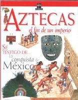 AZTECAS : EL FIN DE UN IMPERIO | 9788434866898 | PLATT, RICHARD