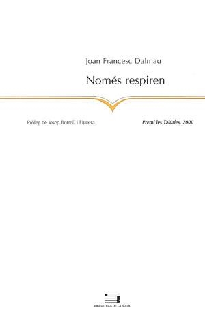 NOMES RESPIREN | 9788479357160 | DALMAU, JOAN FRANCESC