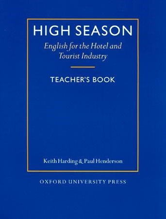 HIGH SEASON (ENGLISH FOR THE HOTEL) TEACHER'S BOOK | 9780194513074 | HARDING, KEITH