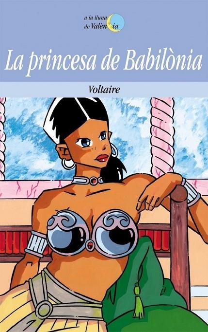 PRINCESA DE BABILONIA, LA | 9788476603901 | VOLTAIRE