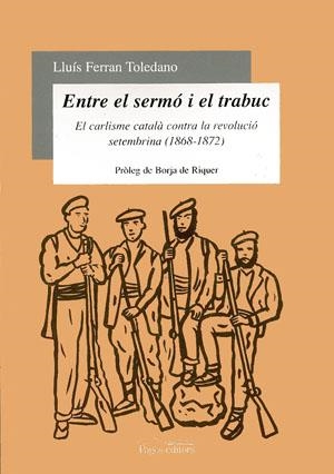 ENTRE EL SERMO I EL TRABUC. | 9788479358112 | TOLEDANO, LLUIS FERRAN