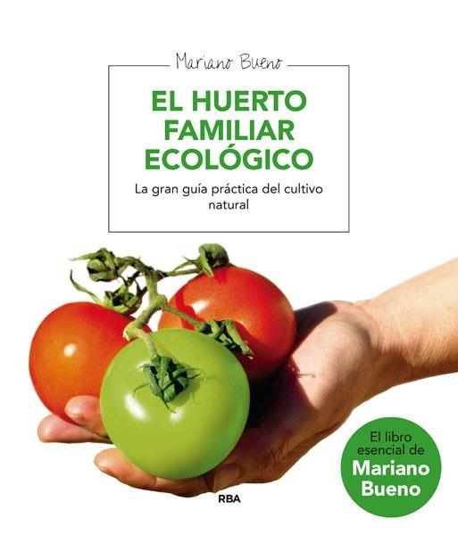 HUERTO FAMILIAR ECOLOGICO, EL | 9788479013677 | BUENO, MARIANO