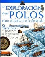 ESPLORACION DE LOS POLOS, LA. VIAJES AL ARTICO Y A LA ANTART | 9788434864047 | BRAMWELL, MARTYN