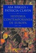 HISTORIA CONTEMPORANEA DE EUROPA 1789-1989 | 9788484321095 | BRIGGS, ASA.; CLAVIN, PATRICIA