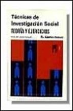 TECNICAS DE INVESTIGACION SOCIAL : TEORIA Y EJERCICIOS | 9788428324298 | SIERRA BRAVO, R.