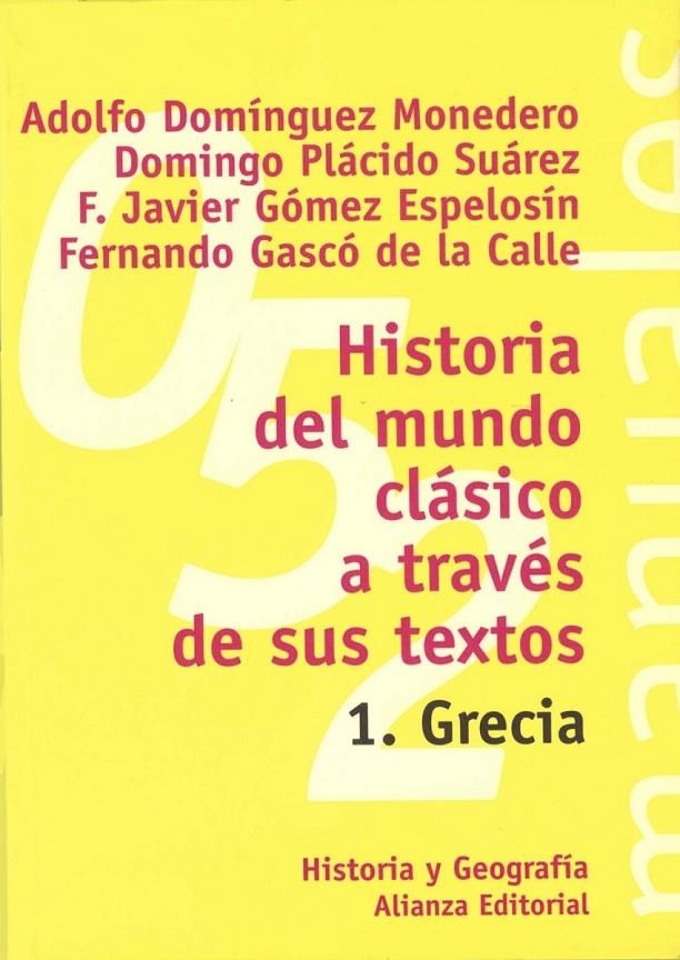 HIST. MUNDO CLASICO A TRAVES TEXTOS. 1 GRECIA | 9788420686820 | DOMINGUEZ, ADOLFO I ALTRES