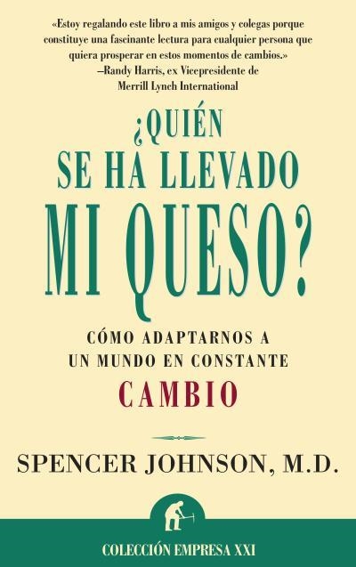 QUIEN SE HA LLEVADO MI QUESO? | 9788479533380 | JOHNSON, SPENCER