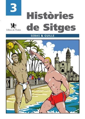 HISTORIES DE SITGES, 3 | 9788495317155 | SEBAS & GUILLE