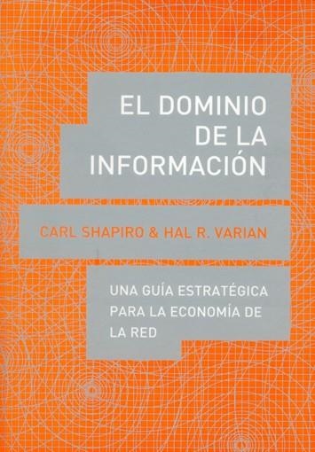 DOMINIO DE LA INFORMACION, EL | 9788485855971 | SHAPIRO CARL &  VARIAN HAL R.