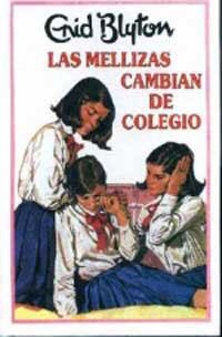 MELLIZAS CAMBIAN DE COLEGIO, LAS | 9788427234512 | BLYTON. ENID