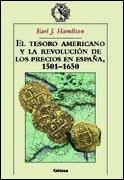 TESORO AMERICANO Y LA REVOLUCION DE LOS PRECIOS EN ESPAÑA | 9788484321262 | HAMILTON, EARL J.