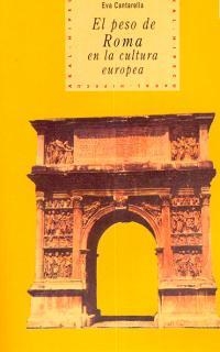 PESO DE ROMA EN LA CULTURA EUROPEA | 9788446006756 | CANTERELLA, EVA