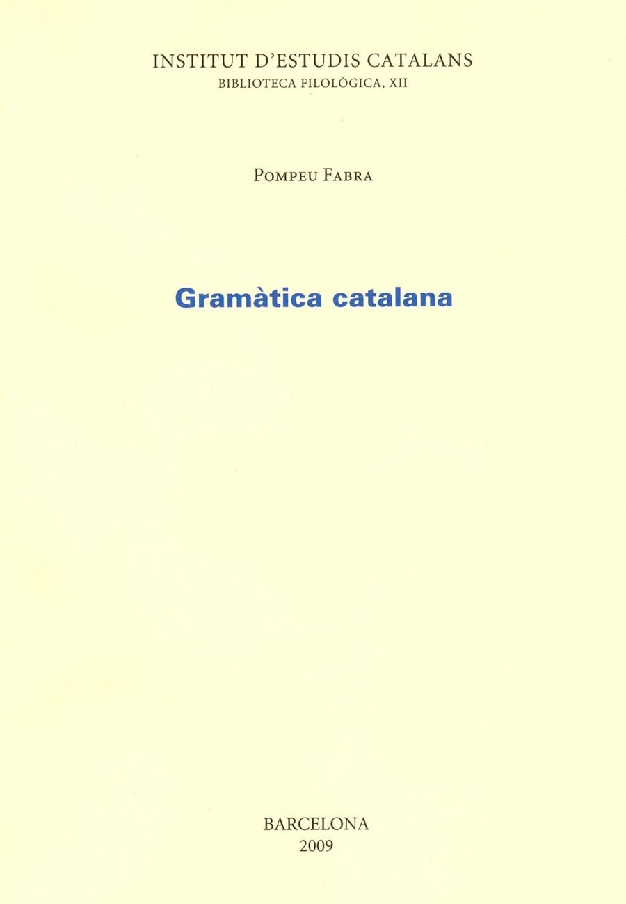 GRAMATICA CATALANA | 9788472832909 | FABRA, POMPEU