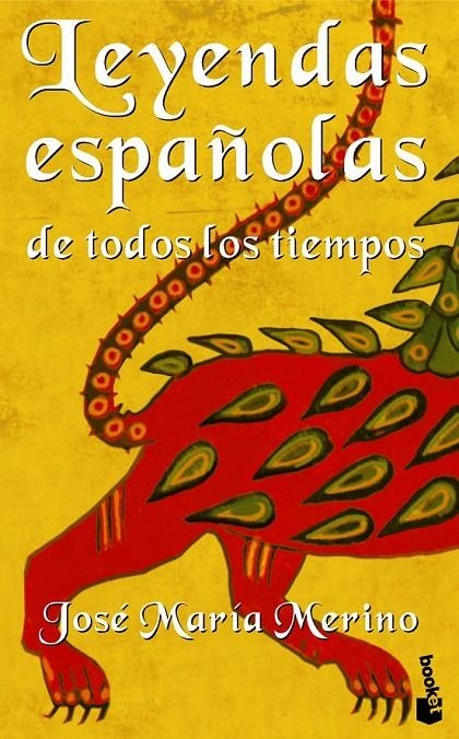 LEYENDAS ESPAÑOLAS DE TODOS LOS TIEMPOS | 9788484601500 | MERINO, JOSE MARIA