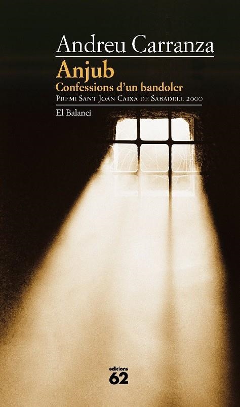 ANJUB. CONFESSIONS D'UN BANDOLER | 9788429747768 | CARRANZA, ANDREU