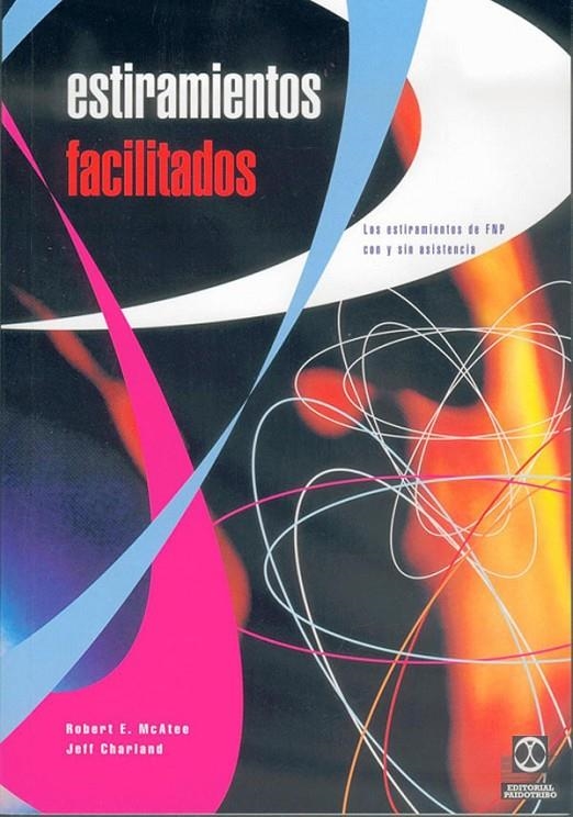 ESTIRAMIENTOS FACILITADOS | 9788480195027 | MCATEE, ROBERT E.; CHARLAND, JELF