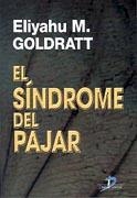 SINDROME DEL PAJAR,EL | 9788479781293 | GOLDRATT, ELIYAHU M.