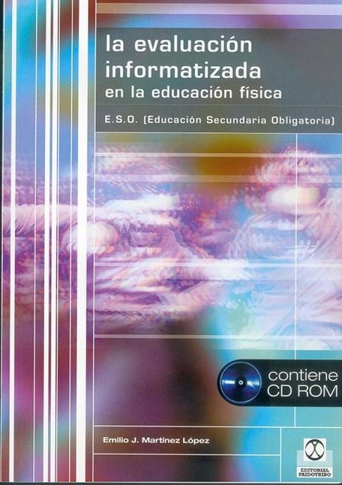 EVALUACION INFORMATIZADA EN EDUCACION FISICA (LLIBRE + CDROM | 9788480195119 | MARTINEZ LOPEZ, EMILIO J.