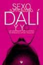 SEXO, SURREALISMO, DALÍ Y YO | 9788479016869 | THURLOW, CLIFFORD