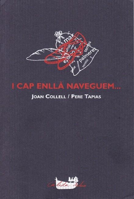 I CAP ENLLA NAVEGUEM... | 9788485960194 | COLLELL, JOAN