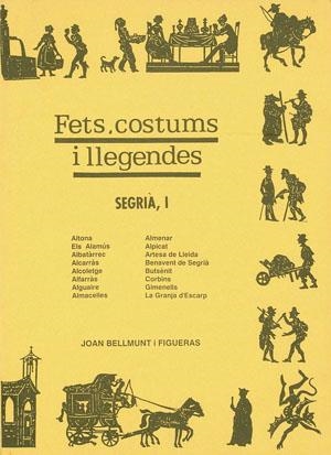 SEGRIA I. FETS COSTUMS I LLEGENDES. | 9788478560431 | BELLMUNT, JOAN