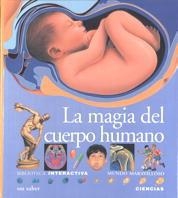 MAGIA DEL CUERPO HUMANO, LA | 9788434855168 | BOUCHER, BRIGITTE/SAIRIGNÉ-BON, CATHERINE DE