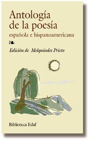 ANTOLOGIA DE LA POESIA ESPAÑOLA E HISPANOAMERICANA | 9788441404700 | PRIETO MELQUIADES