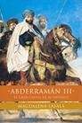 ABDERRAMAN III. EL GRAN CALIFA DEL AL-ANDALUS | 9788484600947 | LASALA, MAGDALENA