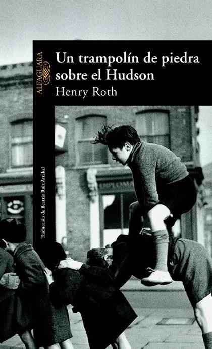 TRAMPOLIN DE PIEDRA SOBRE EL HUDSON, UN | 9788420442198 | ROTH, HENRY