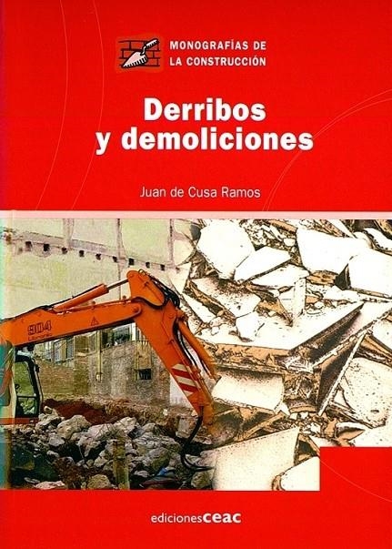 DERRIBOS Y DEMOLICIONES | 9788432930508 | CUSA RAMOS, JUAN DE