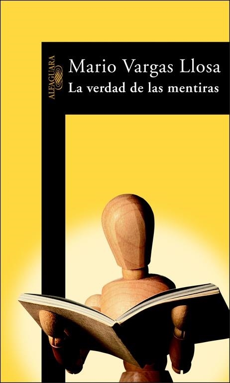 VERDAD DE LAS MENTIRAS, LA | 9788420464305 | VARGAS LLOSA, MARIO