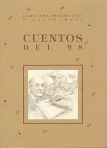 CUENTOS DEL 98 | 9788489142169 | CLARIN, NOEL, PEREZ DE AYALA Y SALAVERRIA