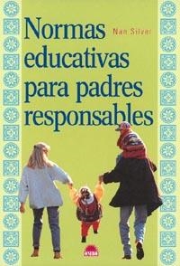 NORMAS EDUCATIVAS PARA PADRES RESPONSABLES | 9788495456557 | SILVER, NAN