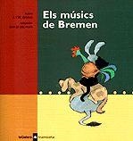 MUSICS DE BREMEN, ELS | 9788424609849 | GRIMM, J. I W.