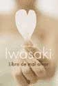 LIBRO DEL MAL AMOR | 9788479017149 | IWASAKI, FERNANDO