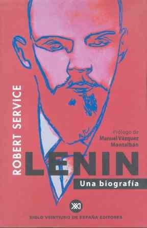 LENIN : UNA BIOGRAFIA | 9788432310652 | SERVICE, ROBERT