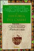 HISTORIA DEL CARIBE | 9788484322221 | QUINTERO RIVERA, Á. G./AGUILAR, L. E./HOETNIK, H./THOMAS, H./DOMÍNGUEZ, J./PÉREZ, L. A./MOYA PONS, F