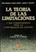 TEORIA DE LAS LIMITACIONES. LA | 9788479783075 | NOREEN, ERIC ; SMITH, DEBRA ; MACKEY, JAMES T.