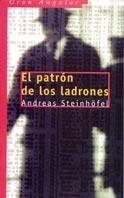 PATRON DE LOS LADRONES, EL | 9788434871267 | STEINHOFEL, ANDREAS