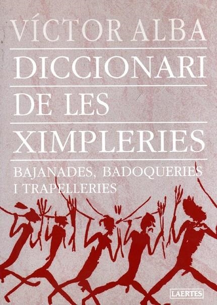 DICCIONARI DE LES XIMPLERIES | 9788475844558 | ALBA, VICTOR